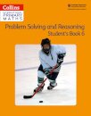 Problem Solving and Reasoning Student Book 6