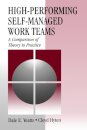 High-Performing Self-Managed Work Teams