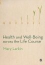 Health and Well-Being Across the Life Course
