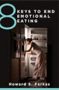 8 Keys to End Emotional Eating