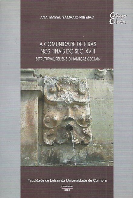 A Comunidade de Eiras nos Finais do Séc. XVIII