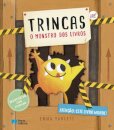 Trincas - O Monstro dos Livros