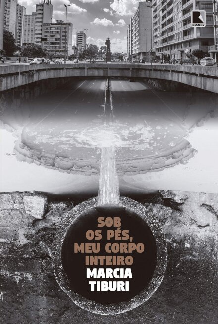 Sob Os Pés, Meu Corpo Inteiro