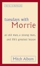 Tuesdays With Morrie