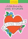 A Little Book of Big Love Stickers
