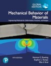 Mechanical Behavior of Materials, Global Edition