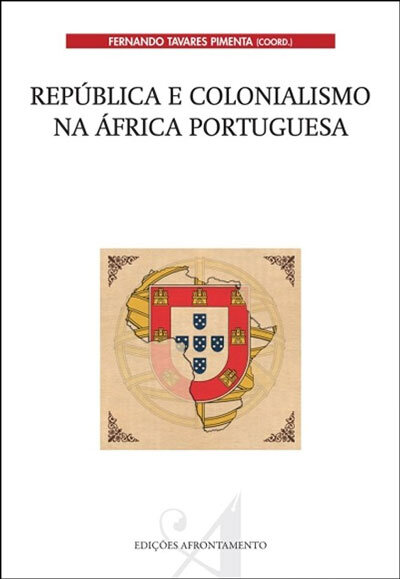 República e Colonialismo na África Portuguesa
