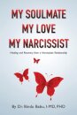 My Soulmate, My Love, My Narcissist