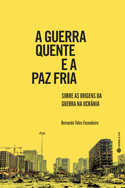 A Guerra Quente E A Paz Fria