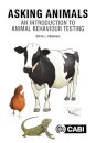 Asking Animals: An Introduction to Animal Behaviour Testing