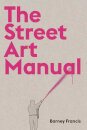 The Street Art Manual