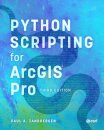 Python Scripting for ArcGIS Pro