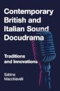 Contemporary British and Italian Sound Docudrama