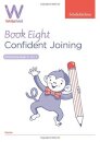 WriteWell 8: Confident Joining, Year 3, Ages 7-8