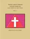 THE White Cross Library. Your Forces, and How to Use Them. Vol. I.