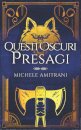 Questi oscuri presagi