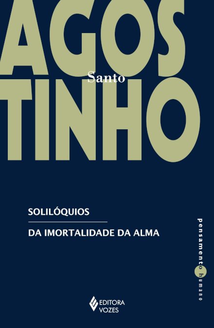 Solilóquios: Da Imortalidade Da Alma