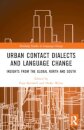 Urban Contact Dialects and Language Change