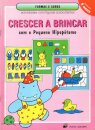 Crescer a Brincar Com o Pequeno Hipopótamo