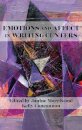 Emotions and Affect in Writing Centers