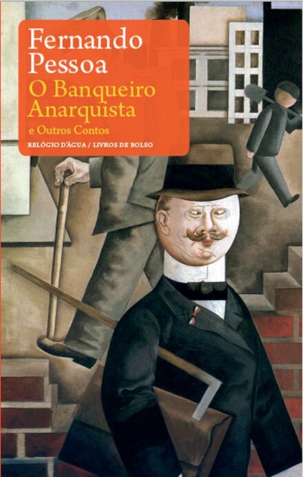 O Banqueiro Anarquista E Outros Contos