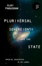 Pluriversal Sovereignty and the State
