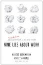 Nine Lies About Work