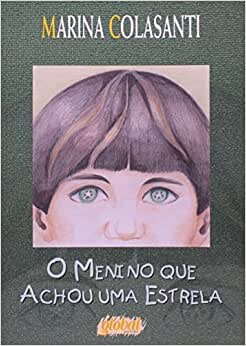 O Menino Que Achou Uma Estrela