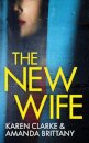 THE NEW WIFE an unputdownable psychological thriller with a breathtaking twist