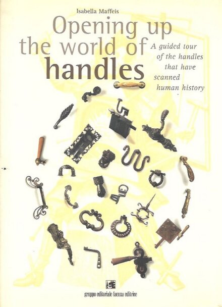 Opening up the World of Handles