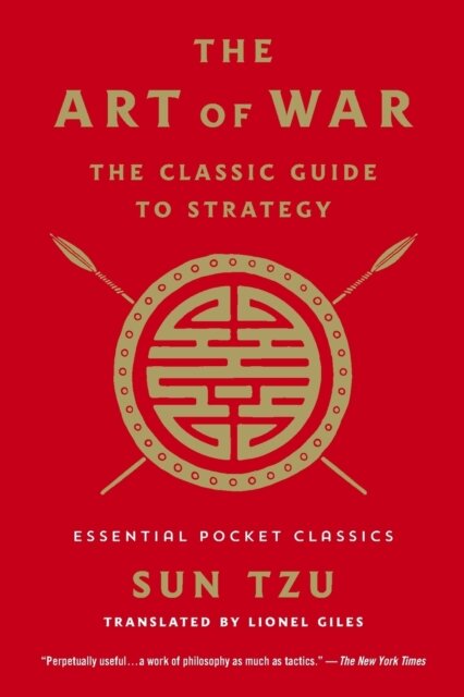 Art of War: The Classic Guide to Strategy