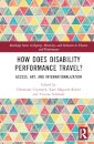 How Does Disability Performance Travel?