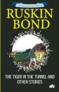 The Tiger in the Tunnel and Other Stories