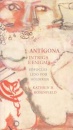 Antígona, Intríga E Enigma