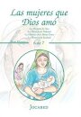 Las Mujeres Que Dios Amo