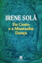 Eu Canto e a Montanha Dança