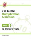 KS2 Year 5 Maths 10-Minute Tests: Multiplication & Division