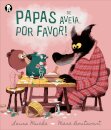 Papas de aveia, por favor!