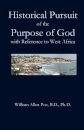 Historical Pursuit of the Purpose of God with Reference to West Africa