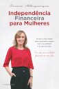 Independência Financeira Para Mulheres