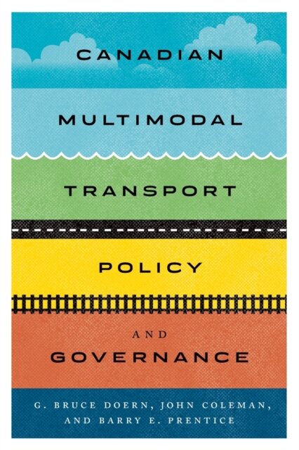 Canadian Multimodal Transport Policy and Governance