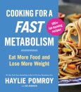 Cooking For A Fast Metabolism