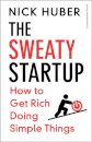 The Sweaty Startup