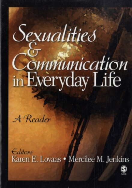 Sexualities and Communication in Everyday Life