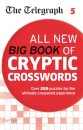 The Telegraph: All New Big Book of Cryptic Crosswords 5