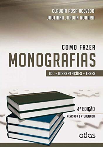 Como Fazer Monografias Tcc Dissertações E Teses
