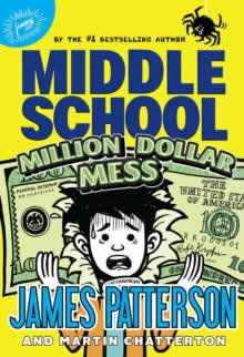 Middle School: Million-Dollar Mess