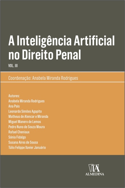 A Inteligência Artificial No Direito Penal Volume III