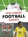 Game-Changing Football Moments