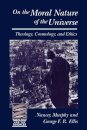 On the Moral Nature of the Universe